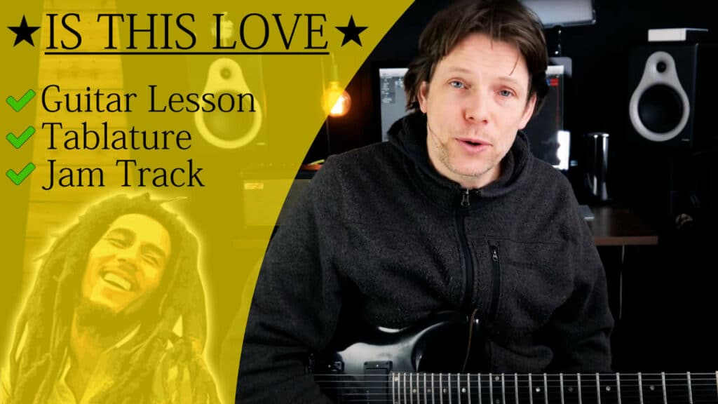 How to play Is This Love by Bob Marley